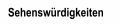 Sehenswürdigkeiten